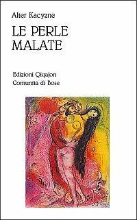 Le perle malate - Alter Kacyzne - copertina