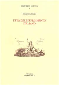 L' età del Risorgimento italiano - Adolfo Omodeo - copertina