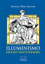 Illuminismo secolo ventunesimo