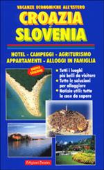 Vacanze economiche in Croazia e Slovenia