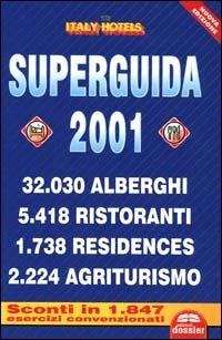 Superguida 2001. La guida più completa d'Italia - copertina