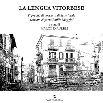 La léngua vitorbese. 1° premio di poesia in dialetto locale dedicato al poeta Emilio Maggini - copertina