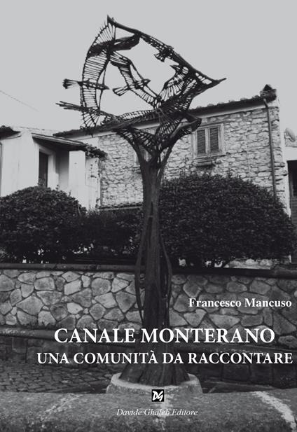 Canale Monterano. Una comunità da raccontare - Francesco Mancuso - copertina