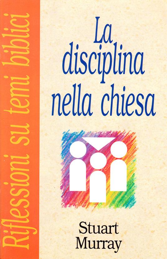 La disciplina nella Chiesa - Stuart Murray - copertina