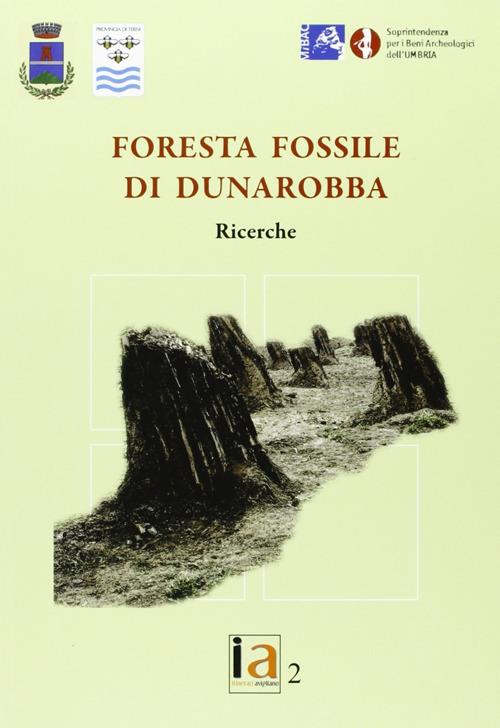 La foresta fossile di Dunarobba. Ricerche - copertina