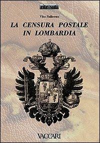 La censura postale in Lombardia - Vito Salierno - copertina