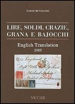 Lire, soldi, crazie, grana and bajocchi. Ediz. inglese