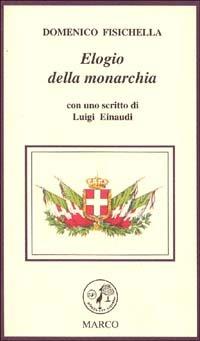 Elogio della monarchia - Domenico Fisichella - copertina