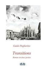 Transitions. Roman en deux parties: Univers parallèles-Le péché originel