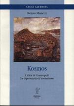 Kosmos. L'idea di cosmopoli fra diplomazia ed esoterismo