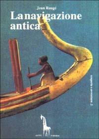 La navigazione antica - Jean Rougé - copertina