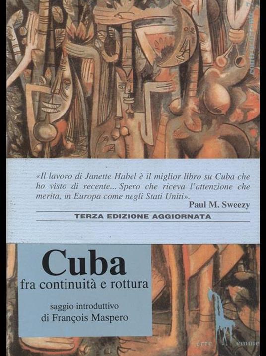 Cuba fra continuità e rottura - Janette Habel - 2