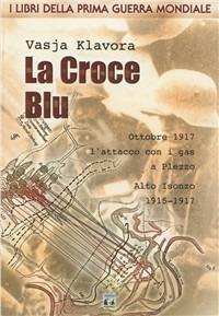 La Croce Blu - Vasja Klavora - copertina