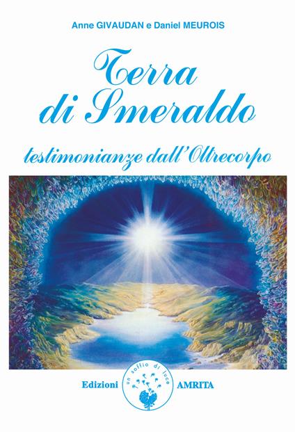 Le vesti di luce. Leggere l'aura e curare per mezzo dell'amore - Givaudan,  Anne - Meurois, Daniel - Ebook - EPUB2 con Adobe DRM