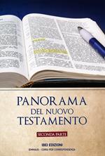 Panorama del nuovo testamento. Seconda parte. Ediz. a spirale