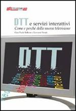DDT e servizi interattivi. Come e perché della nuova televisione
