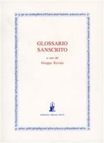 Glossario sanscrito. Una raccolta dei principali termini filosofici del Vedanta