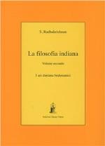 La filosofia indiana. Vol. 2: I sei darsana brahmanici.