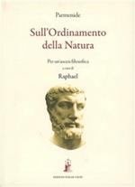 Per un ordinamento della natura per un'ascesi filosofica