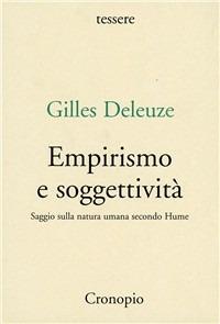 Empirismo e soggettività. Saggio sulla natura umana secondo Hume - Gilles Deleuze - copertina