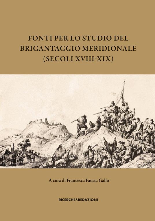 Fonti per lo studio del brigantaggio meridionale (secoli XVIII-XIX) - copertina