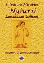 'Ngiurii. Soprannomi siciliani