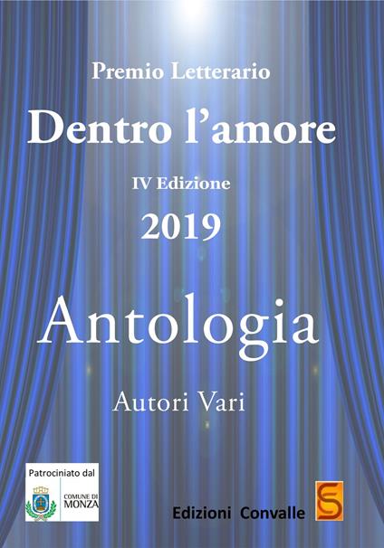 Antologia «Dentro l'amore». Premio letterario 2019. 4ª edizione - copertina
