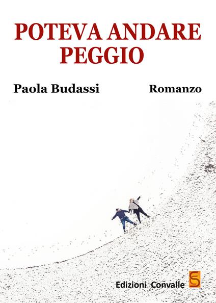 Poteva andare peggio - Paola Budassi - copertina