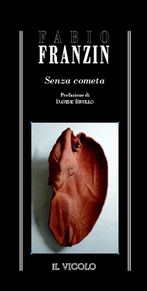 Senza cometa - Fabio Franzin - copertina