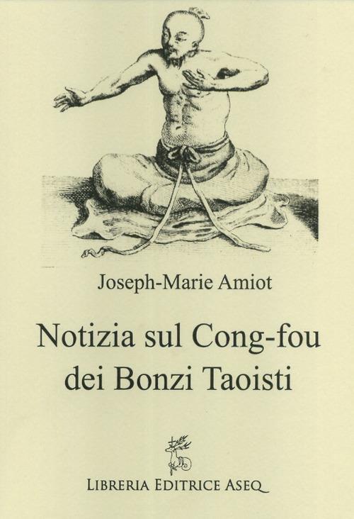 Notizia sul Cong-fou dei bonzi taoisti - Joseph-Marie Amiot - copertina