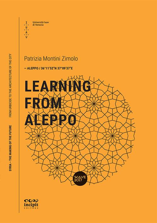 Learning from Aleppo - Patrizia Montini Zimolo - copertina