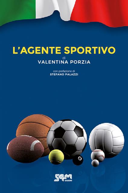 L'agente sportivo. Nuova ediz. - Valentina Porzia - copertina