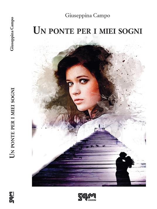 Un ponte per i miei sogni - Giuseppina Campo - copertina