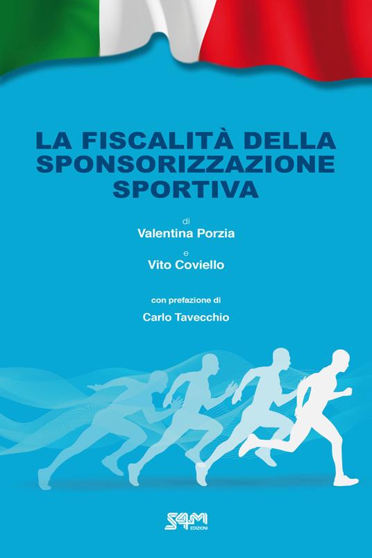 La fiscalità della sponsorizzazione sportiva - Valentina Porzia,Vito Coviello - copertina