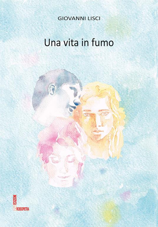 Una vita in fumo - Giovanni Lisci - copertina