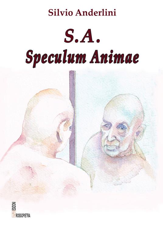 S. A. Speculum animae - Silvio Anderlini - copertina