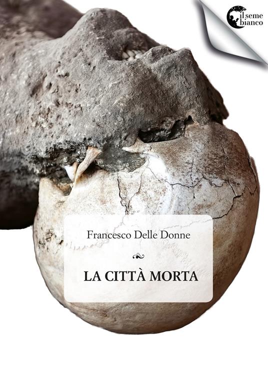 La città morta - Francesco Delle Donne - copertina