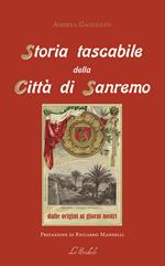 Storia tascabile della città di Sanremo. Dalle origini ai giorni nostri. Ediz. per la scuola