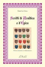 Scritti di araldica e d'epica. nuova edizione di «Emblemata