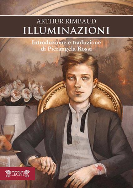 Illuminazioni. Testo francese a fronte - Arthur Rimbaud - copertina