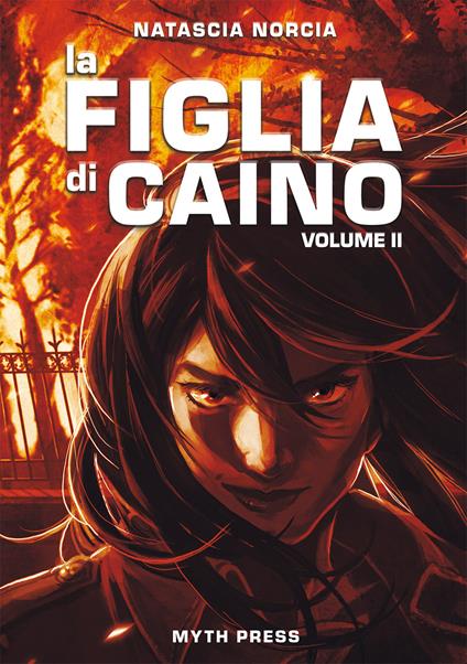 La figlia di Caino. Vol. 2 - Natascia Norcia,Filippo Maria Gliozzi - ebook