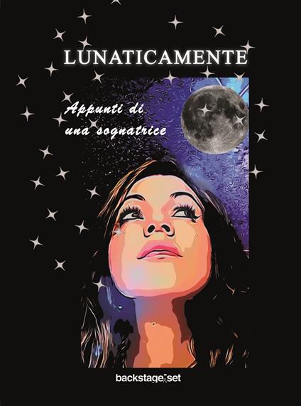 Lunaticamente. Appunti di una sognatrice - Orsola Supino - copertina