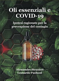 Il grande libro degli oli essenziali e dell'aromaterapia. Oltre