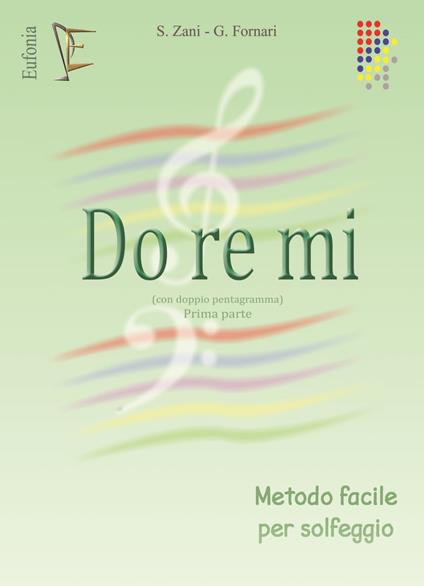 Do Re Mi (con doppio pentagramma). Vol. 1 - Savina Zani,Giuliana Fornari - copertina