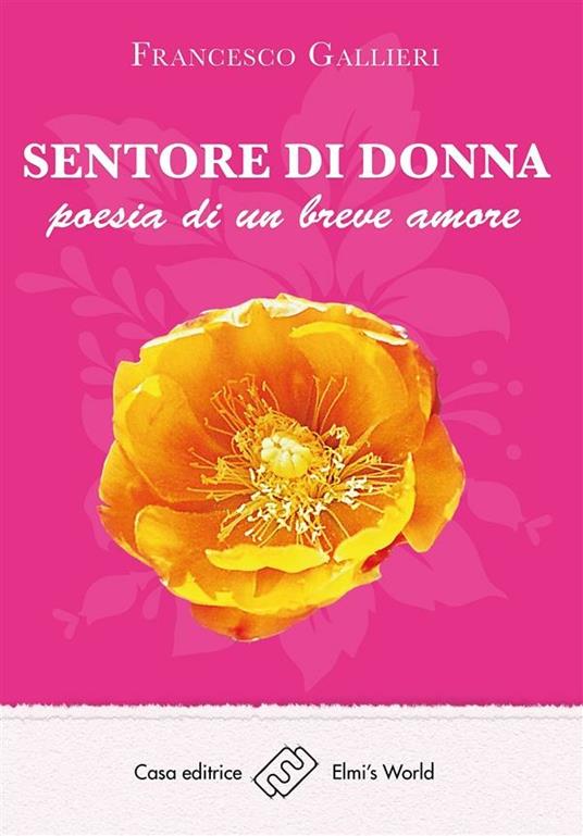 Sentore di donna. Poesia di un breve amore - Francesco Gallieri - ebook