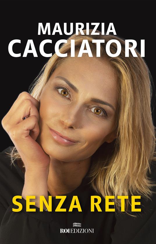 Senza rete - Maurizia Cacciatori - copertina