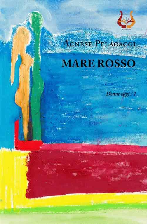 Mare rosso - Agnese Pelagaggi - copertina