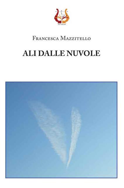 Ali dalle nuvole - Francesca Mazzitello - copertina