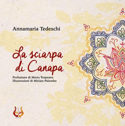 La sciarpa di Canapa. Ediz. illustrata - Annamaria Tedeschi - copertina