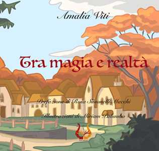 Image of Tra magia e realtà. Ediz. illustrata